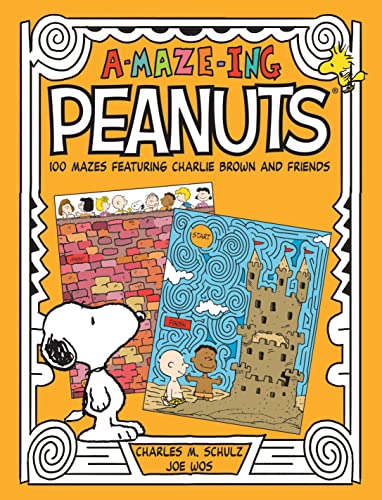 A-Maze-Ing Peanuts: 100 Mazes Featuring Charlie Brown and Friends von Andrews McMeel Publishing
